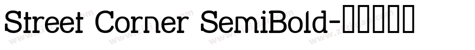 Street Corner SemiBold字体转换
